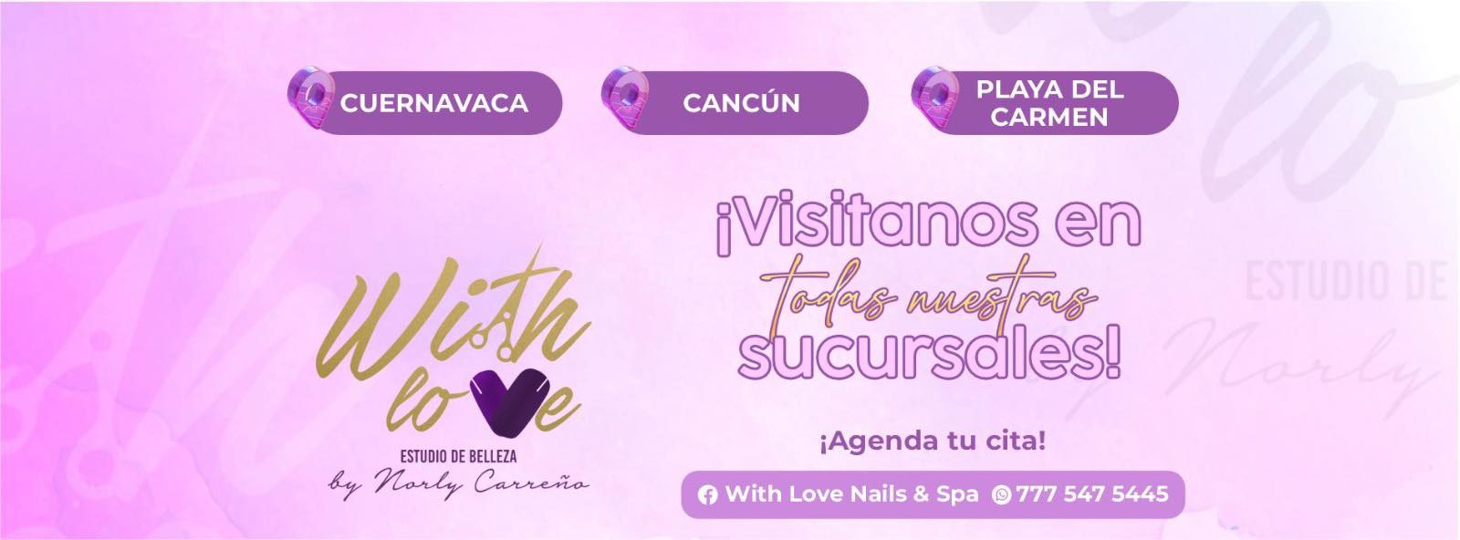 With Love Nails & Spa sucursales